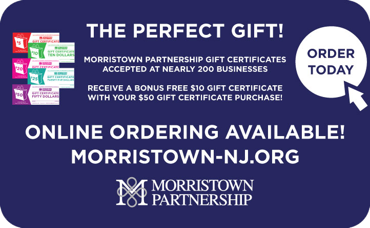 Morristown Partnership Gift Certificates. Online ordering available!